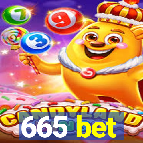 665 bet